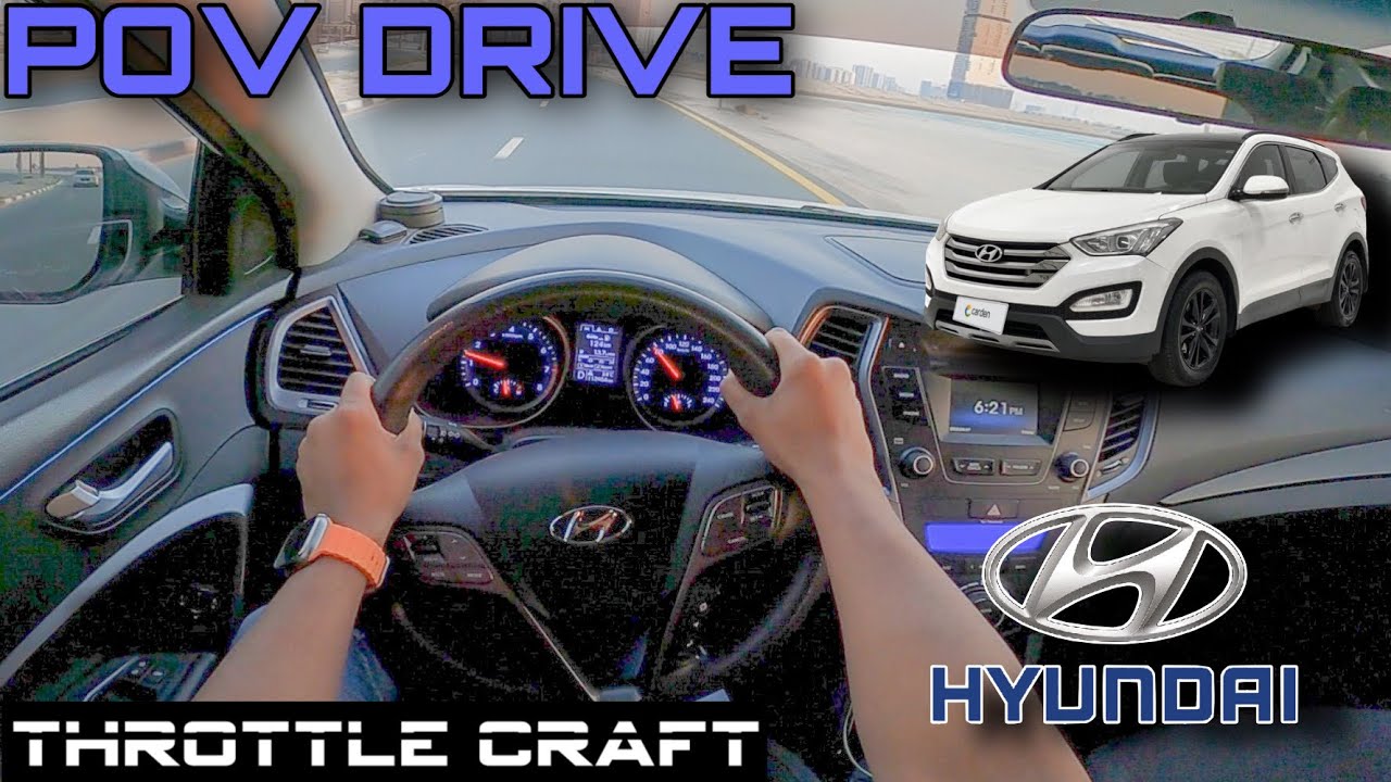 Hyundai Santa Fe 2013 V6 | POV drive | GoPro Hero 8 | Throttle Craft