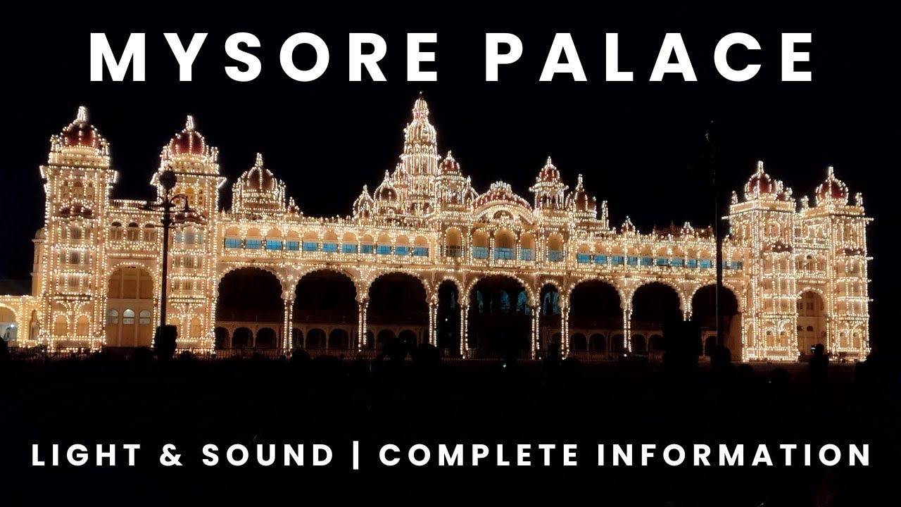Mysore Palace in Night | Light and Sound | Complete Mysore Palace Experience in Night