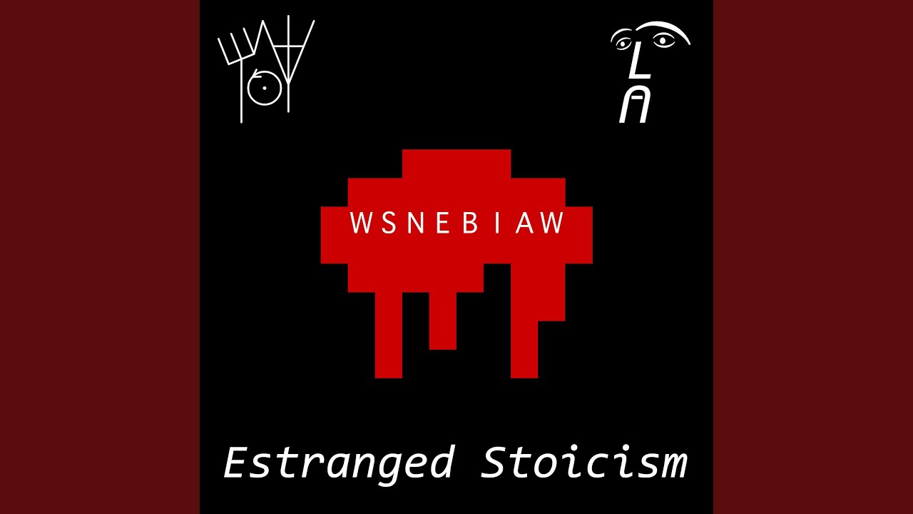 Estranged Stoicism