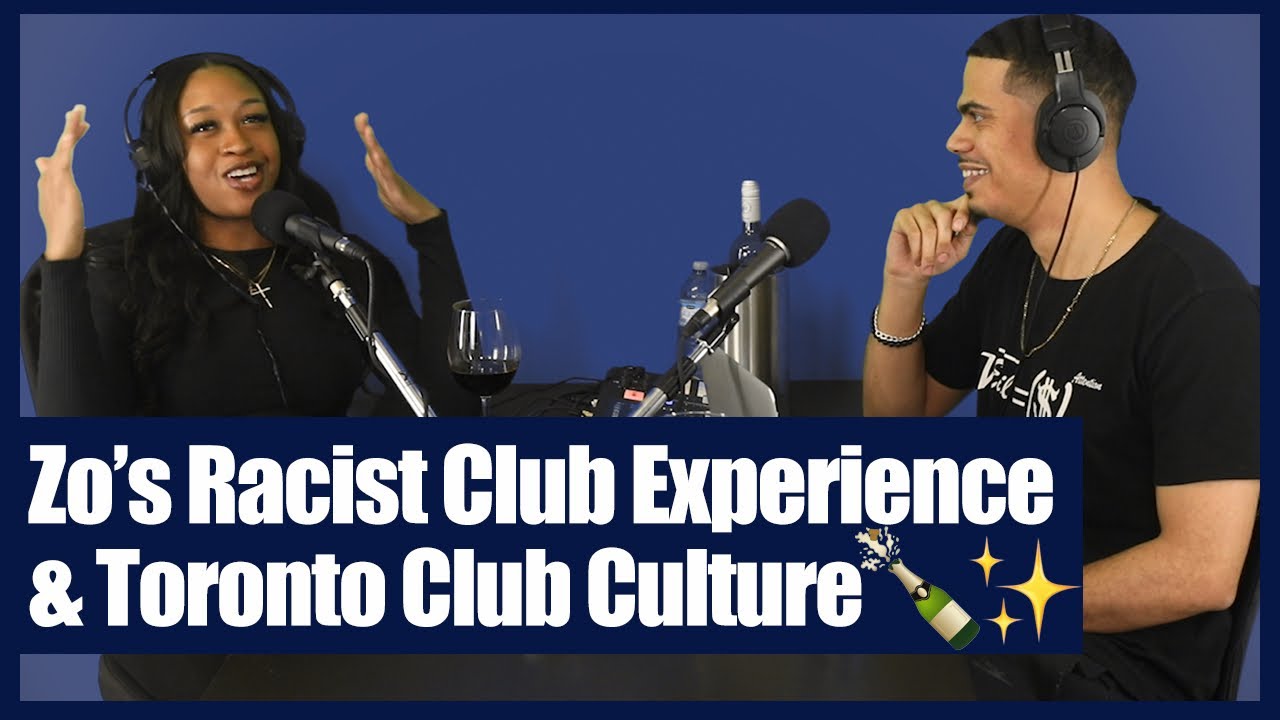 Zoie’s Spicy Club Experience, Toxic Toronto Nightlife Culture | The Relentless Diaries