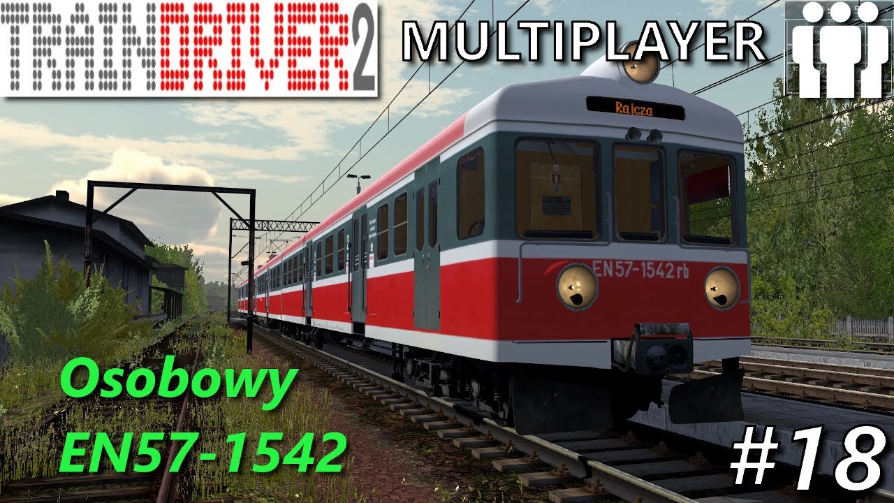 Train Driver 2 - #18 Multiplayer = Rekreacyjnie kibelkiem =