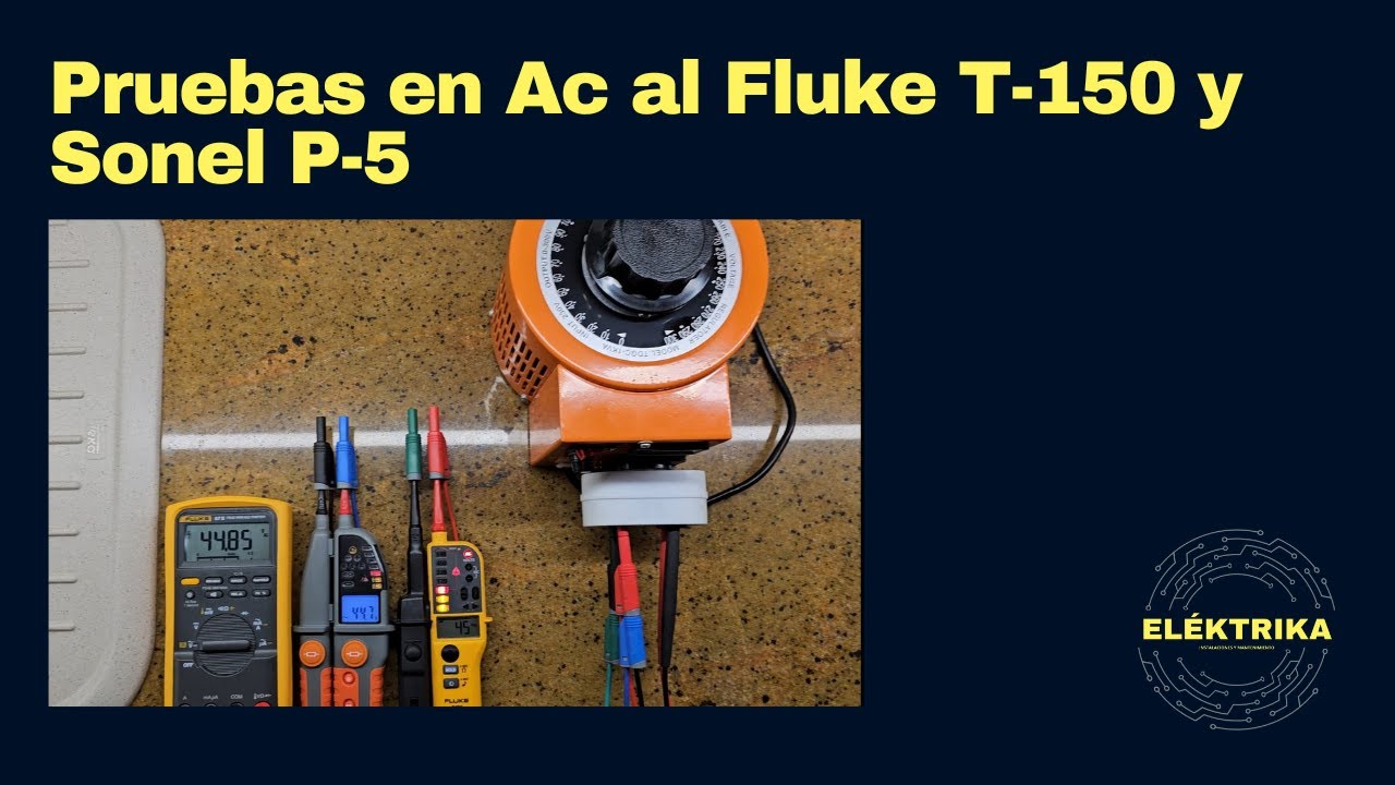 Pruebas en Ac al Fluke T-150 y Sonel P-5