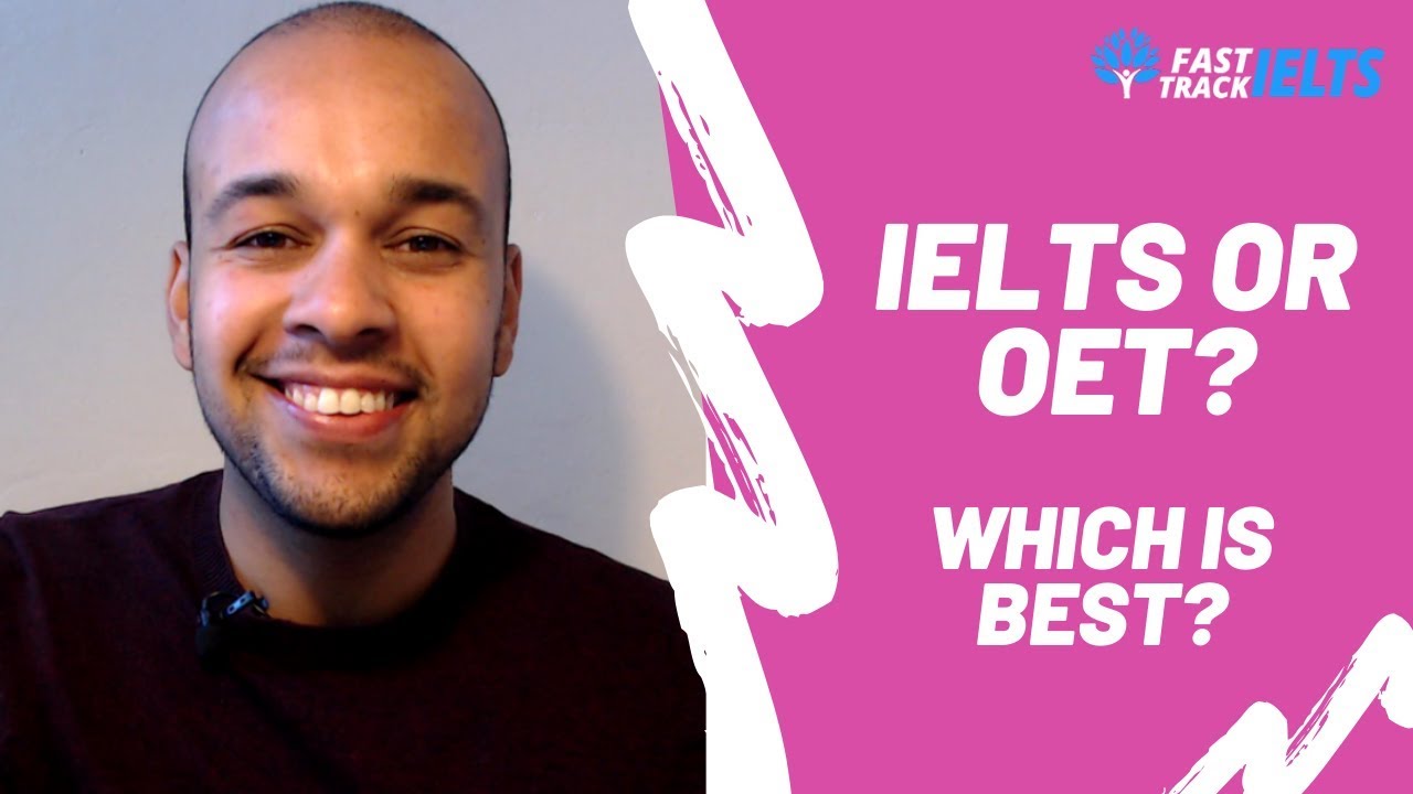 IELTS or OET? Which is Best?