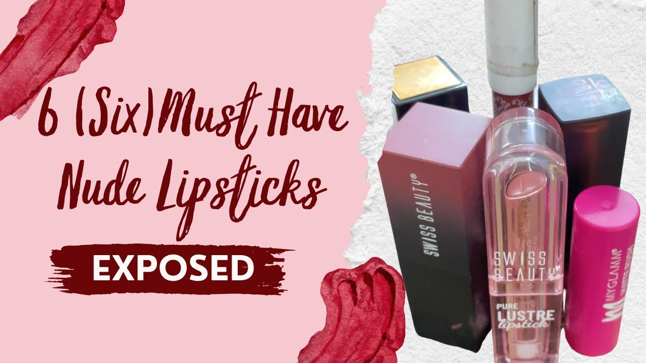 ITNI SAARI LIPSTICKS KYU KHARID LI?😱| EXPOSED 6 (SIX) MUST HAVE LIPSTICKS 😨| AFFORDABLE CATEGORY💄