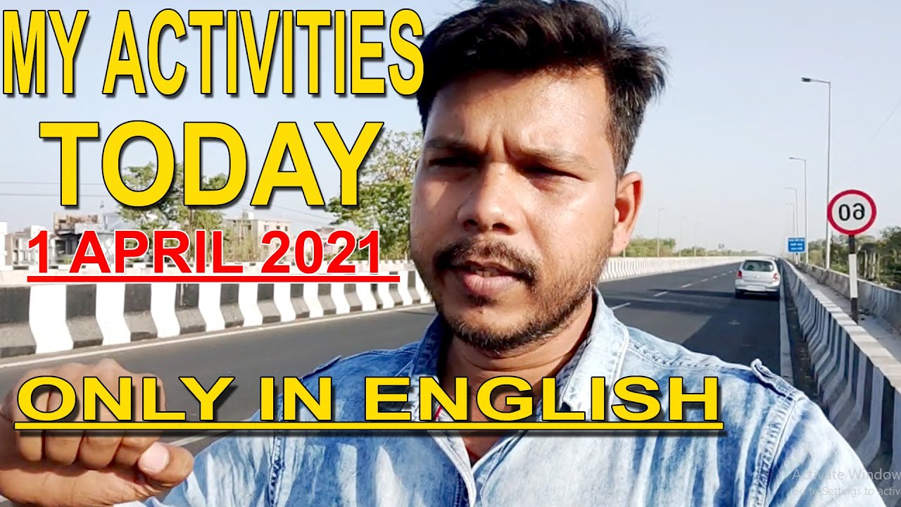 1 APRIL 2021 || MY ACTIVITIES IN BIHAR