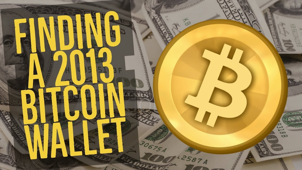 How much cash was in my lost 2013 Bitcoin wallet?