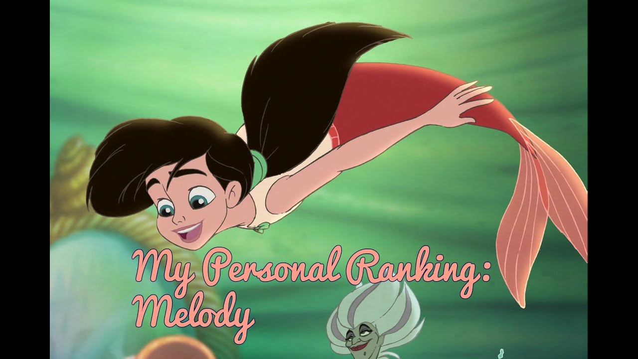 My personal ranking: Melody