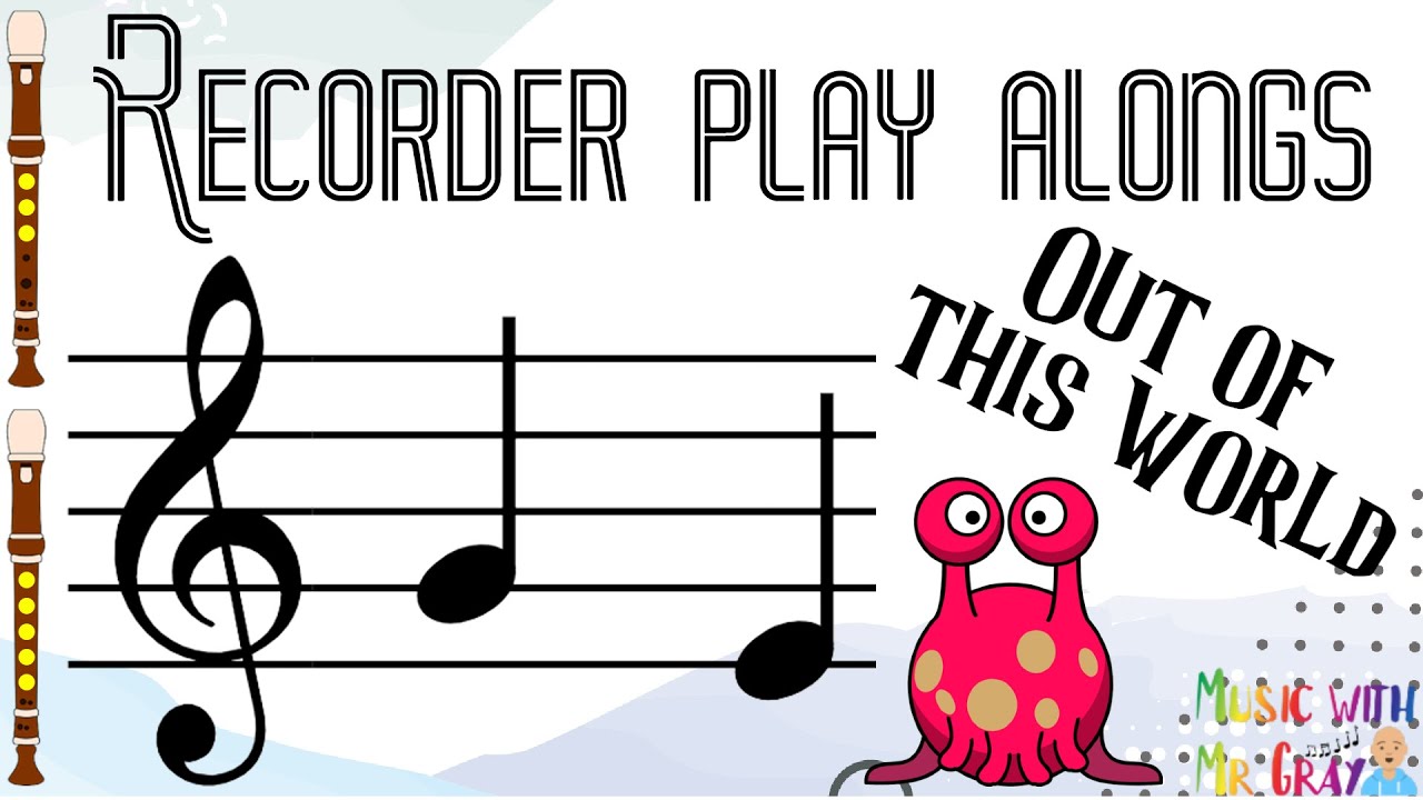 Recorder play alongs - 31. Out of this world (GE)