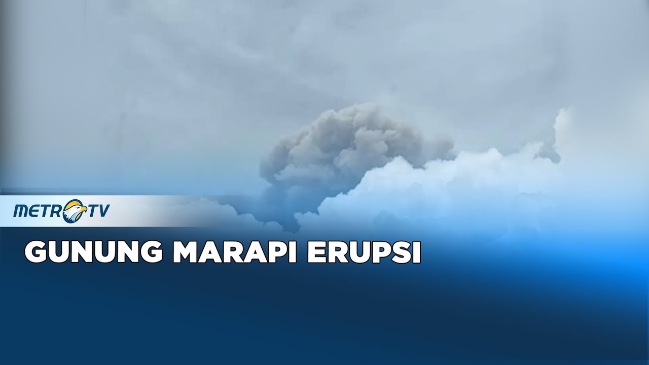 Gunung Marapi Kembali Erupsi Keluarkan Abu Vulkanik