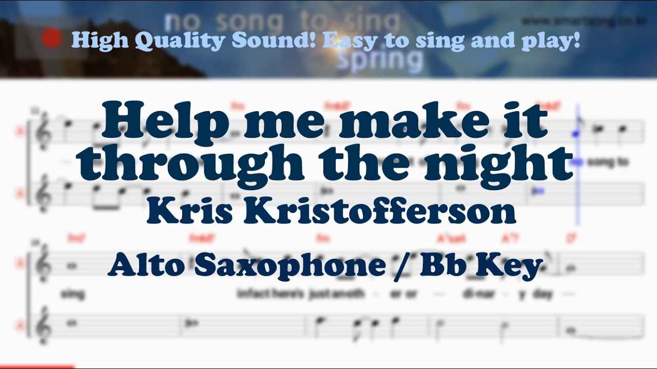 Help me make it through the night - Kris Kristofferson (Alto Saxophone Sheet Music Bb Key / Karaoke)