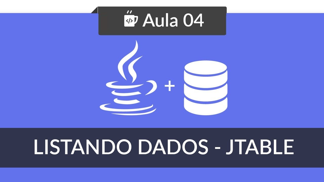 Java com Banco de Dados MySQL - #04 - Preenchendo JTable - DefaultTableModel