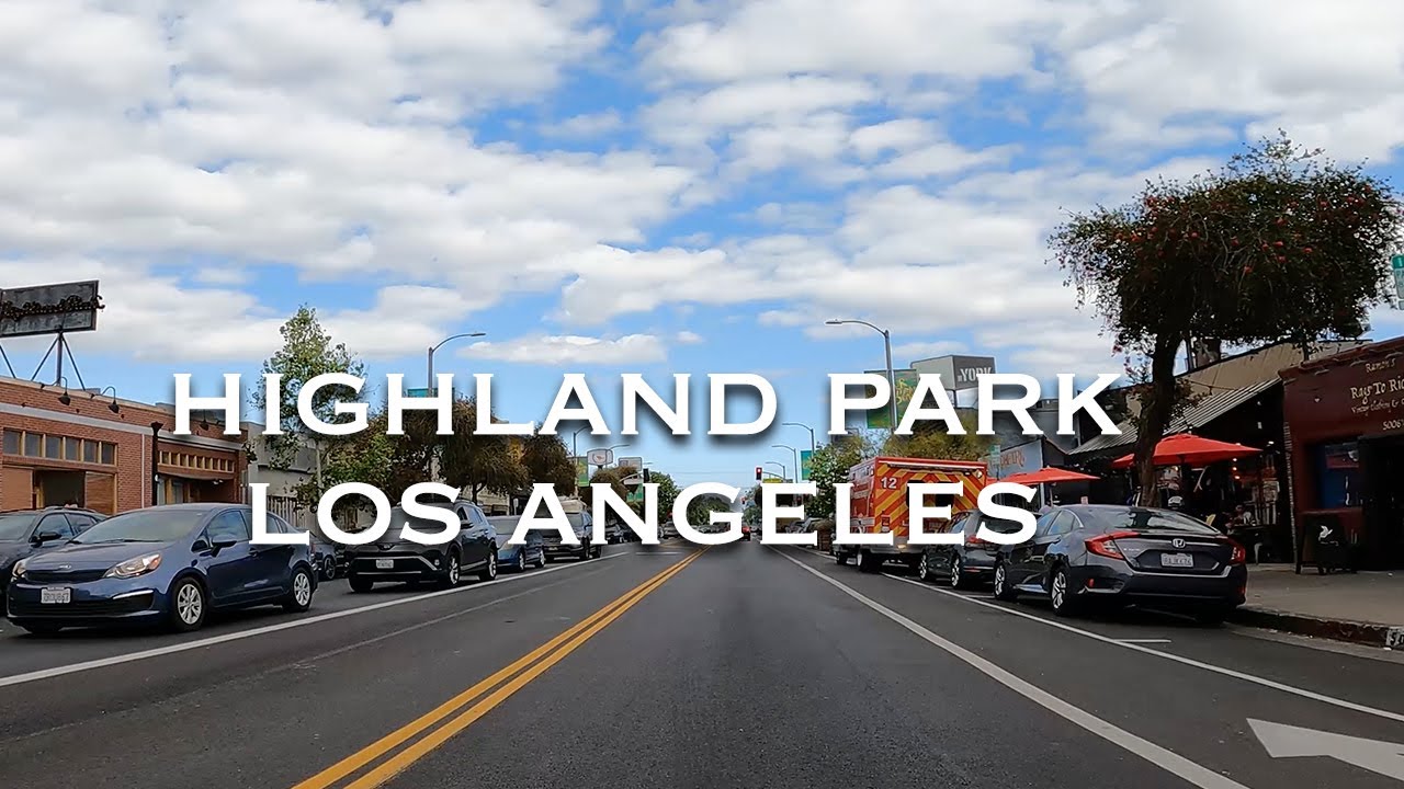 Highland Park Los Angeles Drive | Figueroa St and York BLVD.