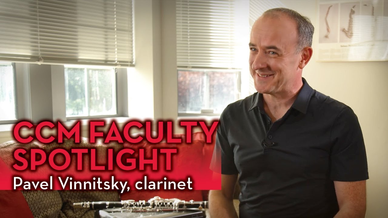 CCM Faculty Spotlight: Pavel Vinnitsky, clarinet