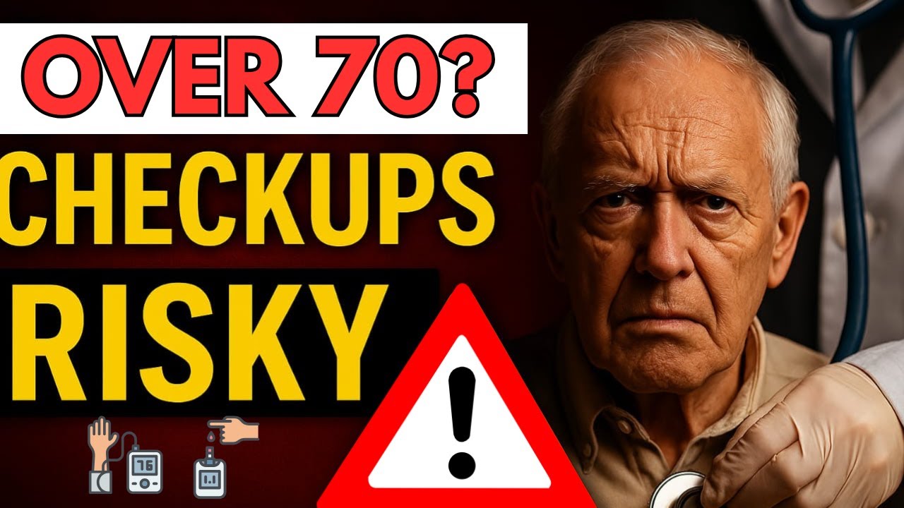SENIORS: Why Some Regular Checkups Are Risky After 70 | Senior Health Tips