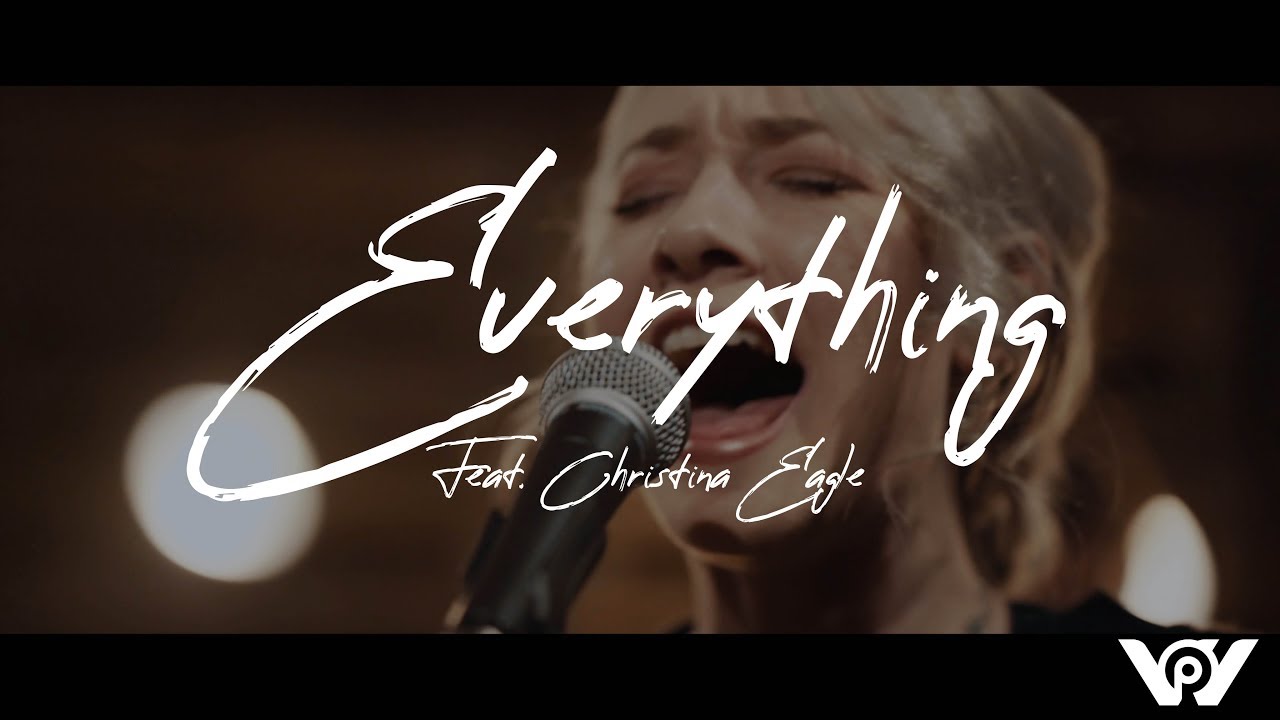 Everything Ft. Christina Eagle | Pursuit Worship | Official Video