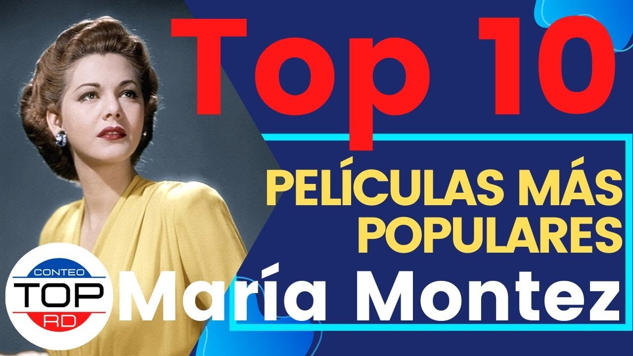 Top 10 películas más populares de María Montez.