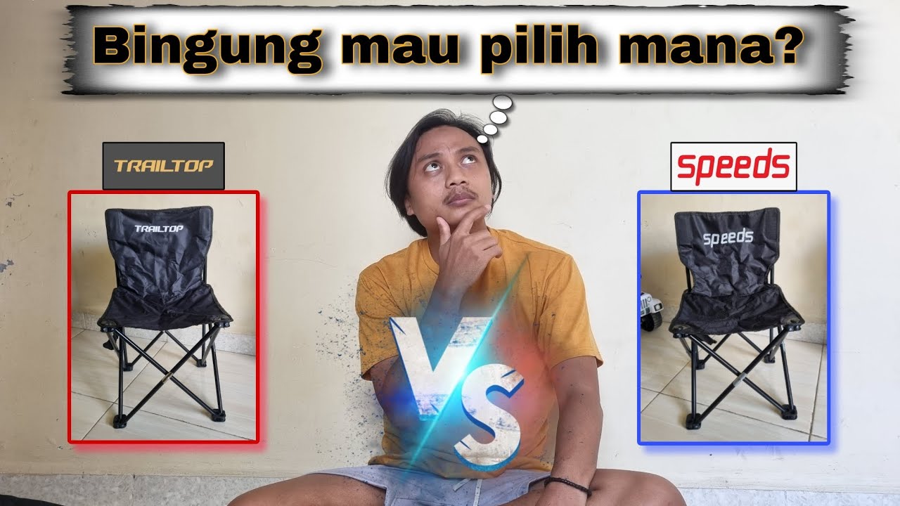 Jangan Beli Sebelum Nonton Video Ini || Review Kursi Lipat Camping Speeds vs Trailtop ||