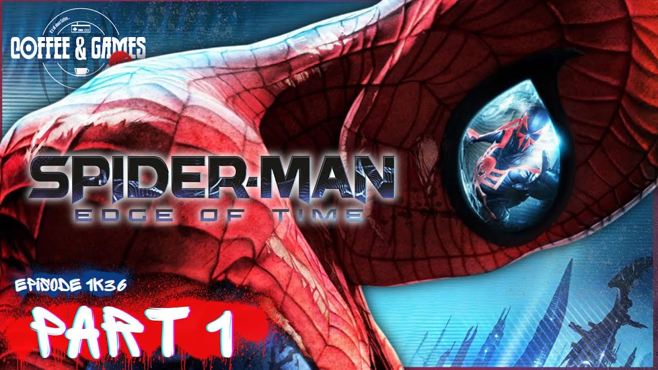 ☕️🎮 Here we have just two Spider-Men!! 😅🕷🤟🕸 - Spider-Man: Edge of Time (pt.1)