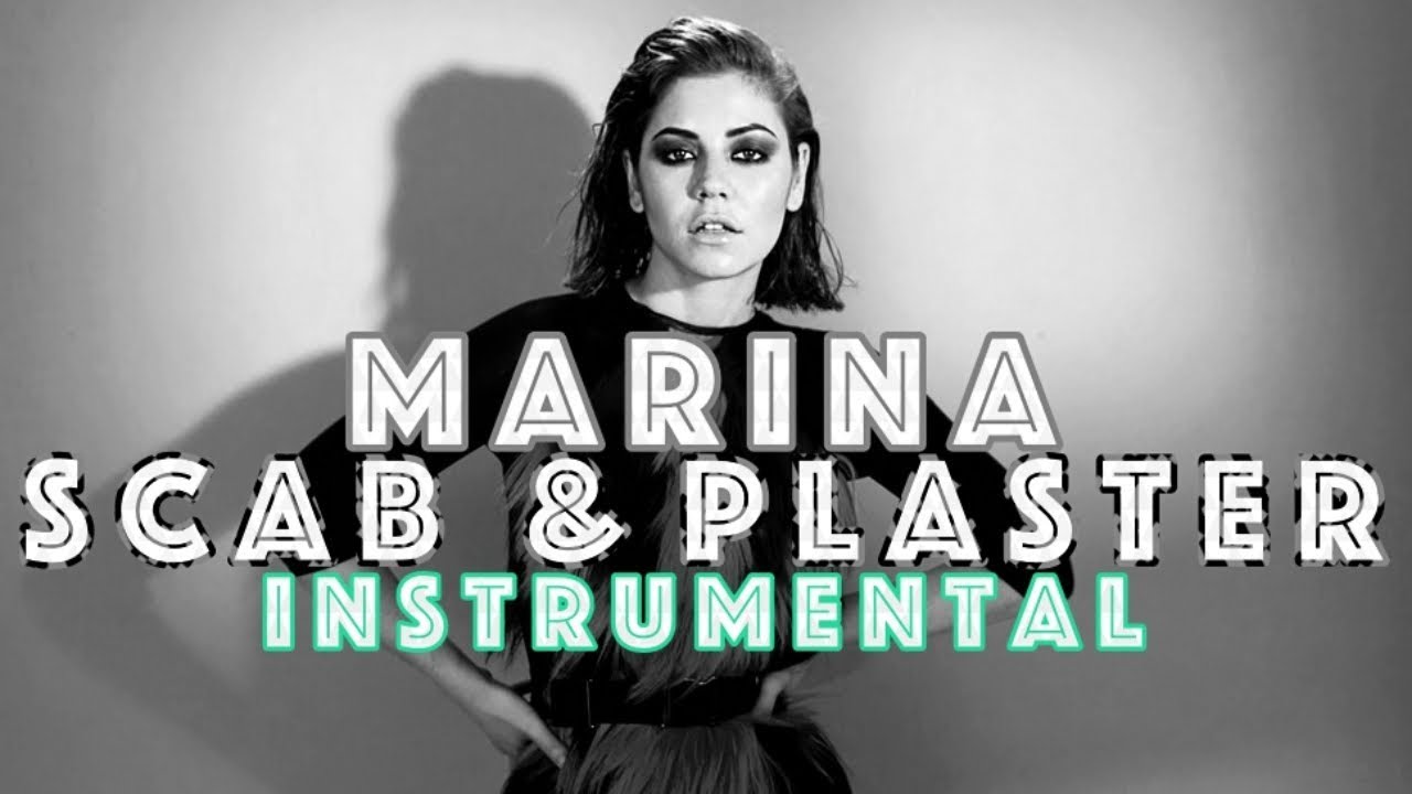 MARINA - Scab and Plaster (Instrumental)