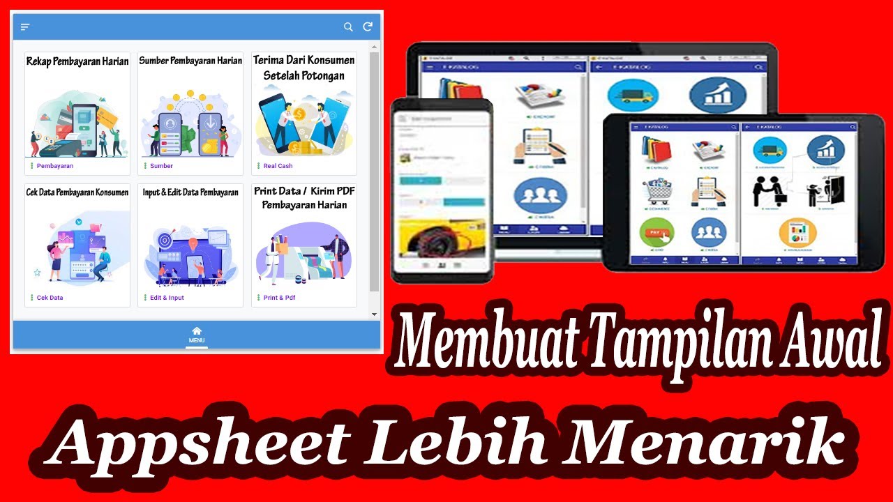 Cara Membuat Tampilan Depan Lebih Atraktif _ Tutorial Appsheet