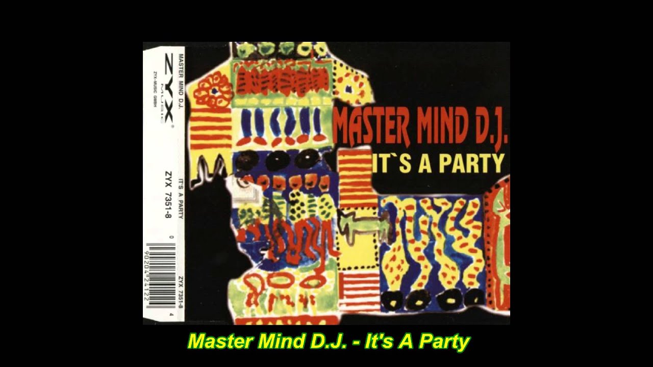 Master Mind DJ - It's A Party (Global Cut Mix)