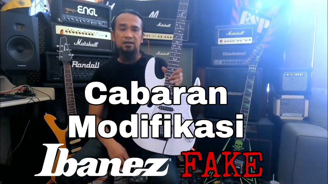 Cabaran Modifikasi Ibanez Fake