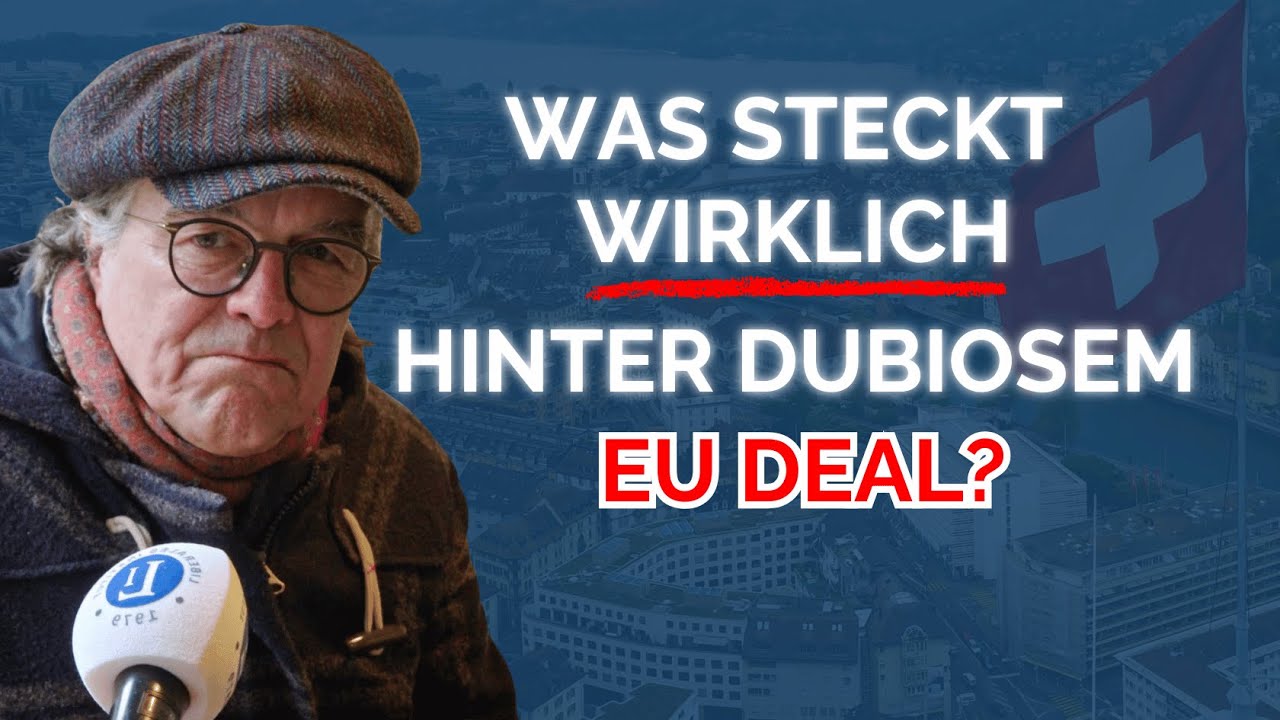 EU-Schweiz-Deal: Wertvoll oder das Ende der freien Schweiz?