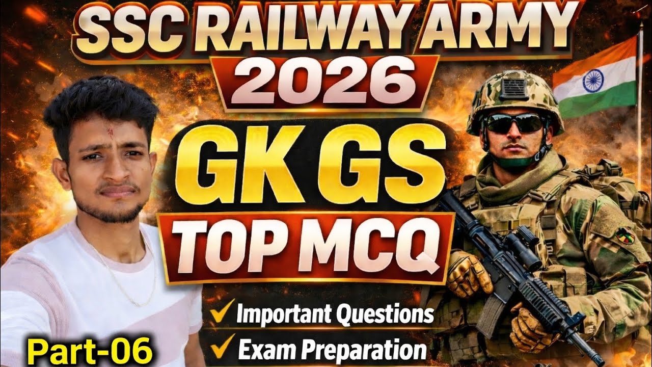 SSC RAILWAY ARMY 🪖 2026 / GK GS TOP MCQ TEST/ Important Question /Exam Preparation / Practice Set 06