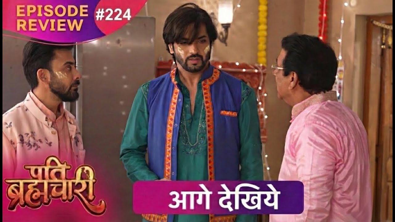 Pati Brahmachari | Episode 224 Review | 3 February 2026 | #upcoming #newepisode #review