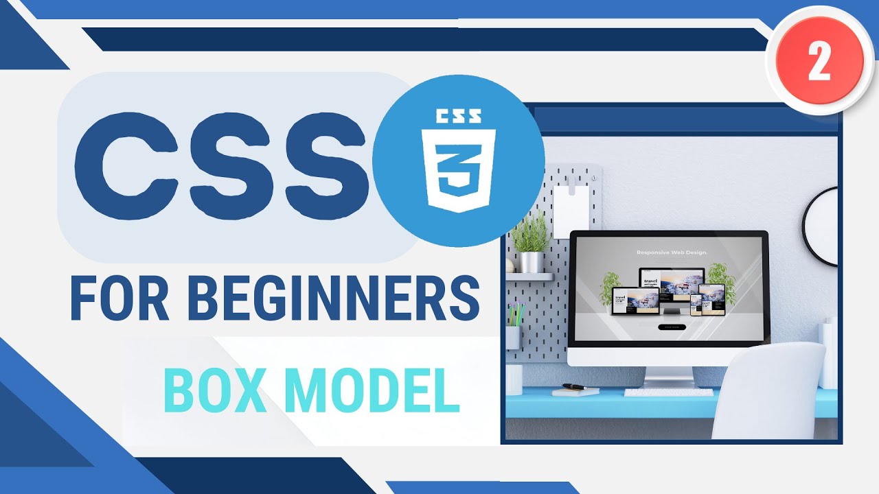 Освоение CSS-модели блоков || Адаптивная компоновка || CSS для начинающих, часть 2
