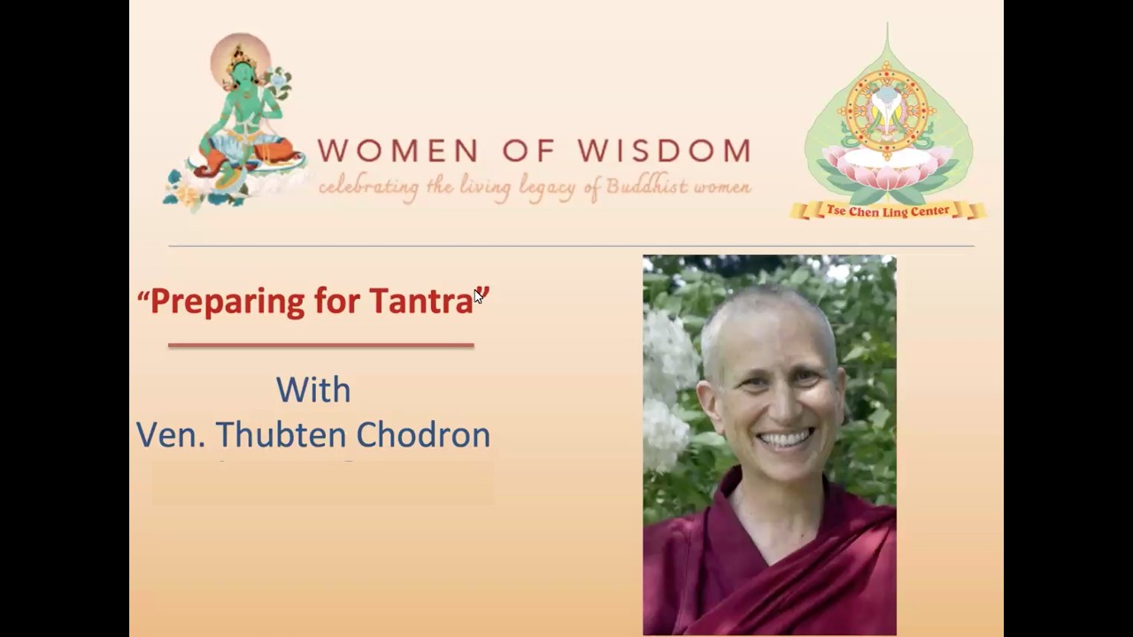 Preparing for Tantra with Ven. Thubten Chodron, Part 2