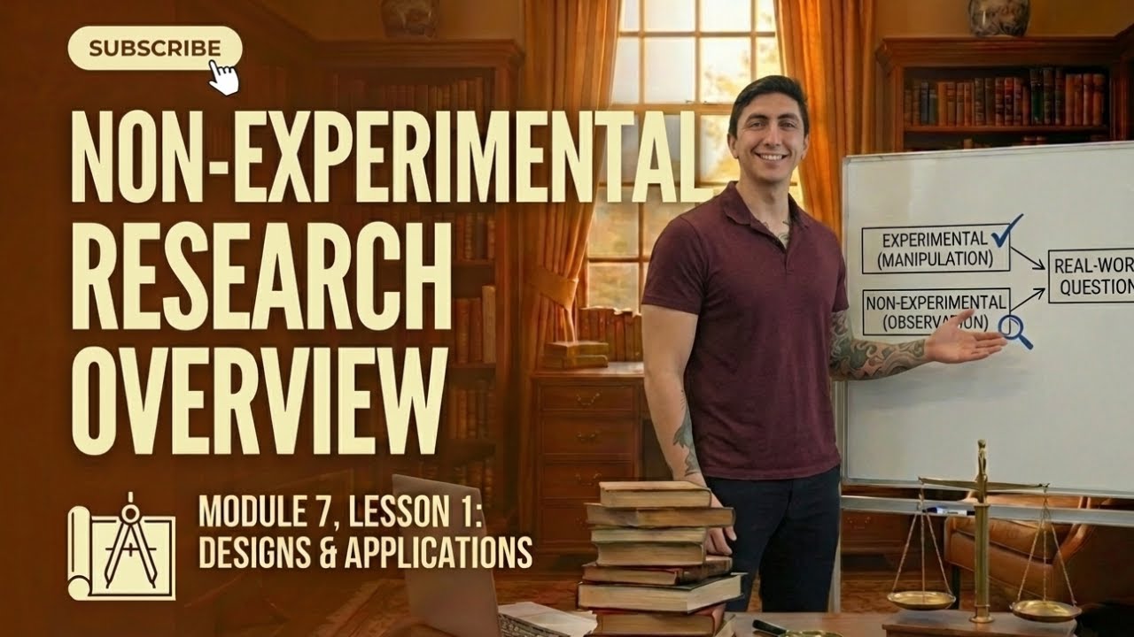 Master Non-Experimental Research: When & Why to Use This Vital Method