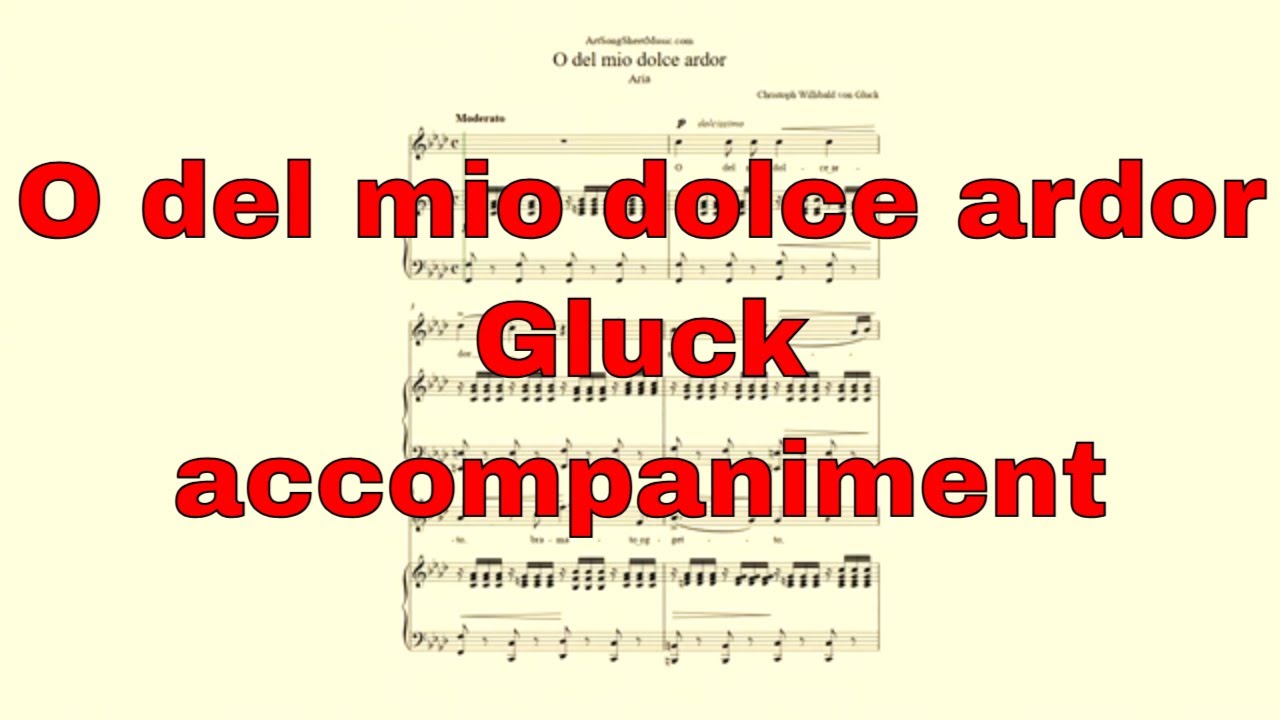 O del mio dolce ardor - Gluck - accompaniment - Gluck - F minor
