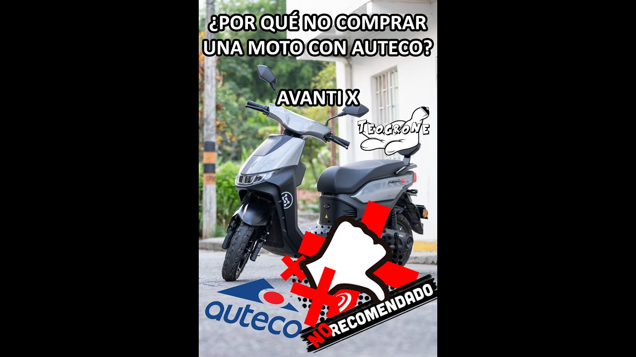 Por qué no comprar una moto con Auteco - Avanti X