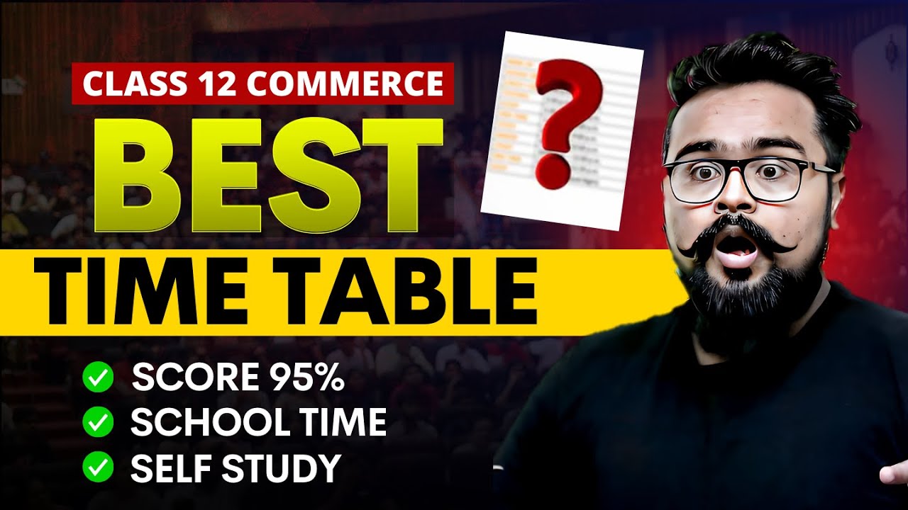 TOPPER'S TIMETABLE class 12 COMMERCE | GAURAV JAIN