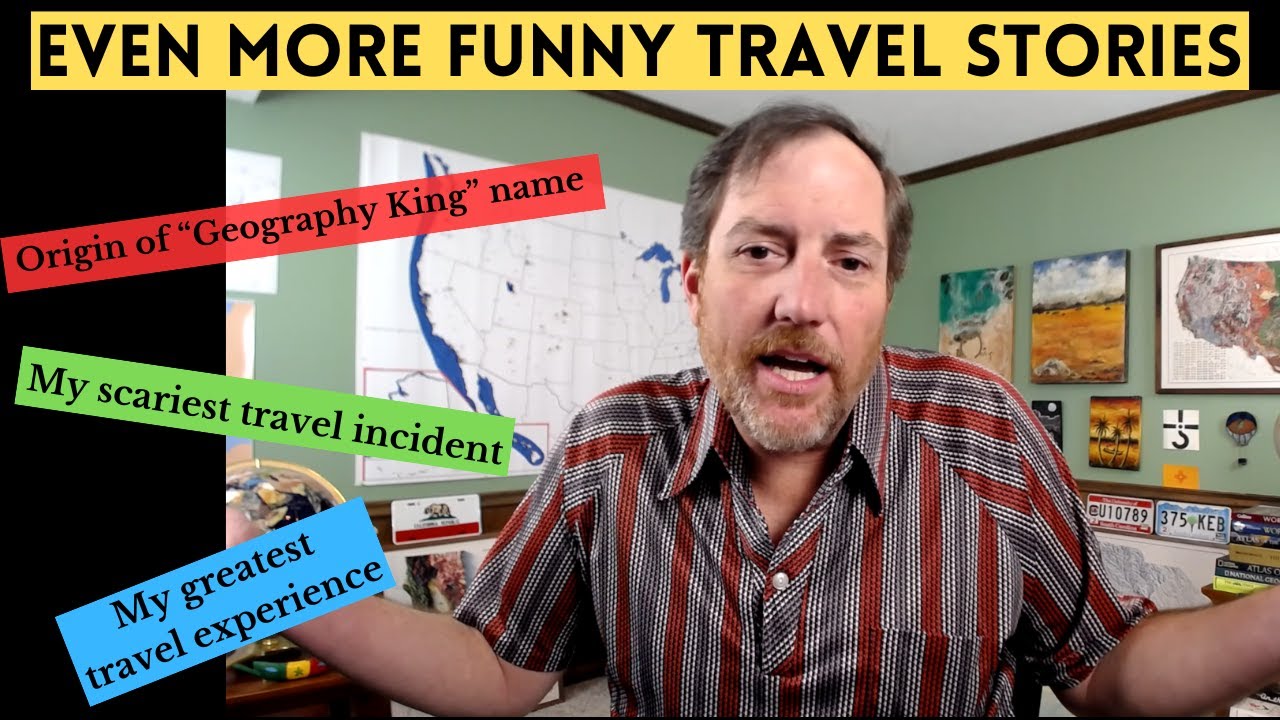 Interesting & Funny Travel Stories Part 2