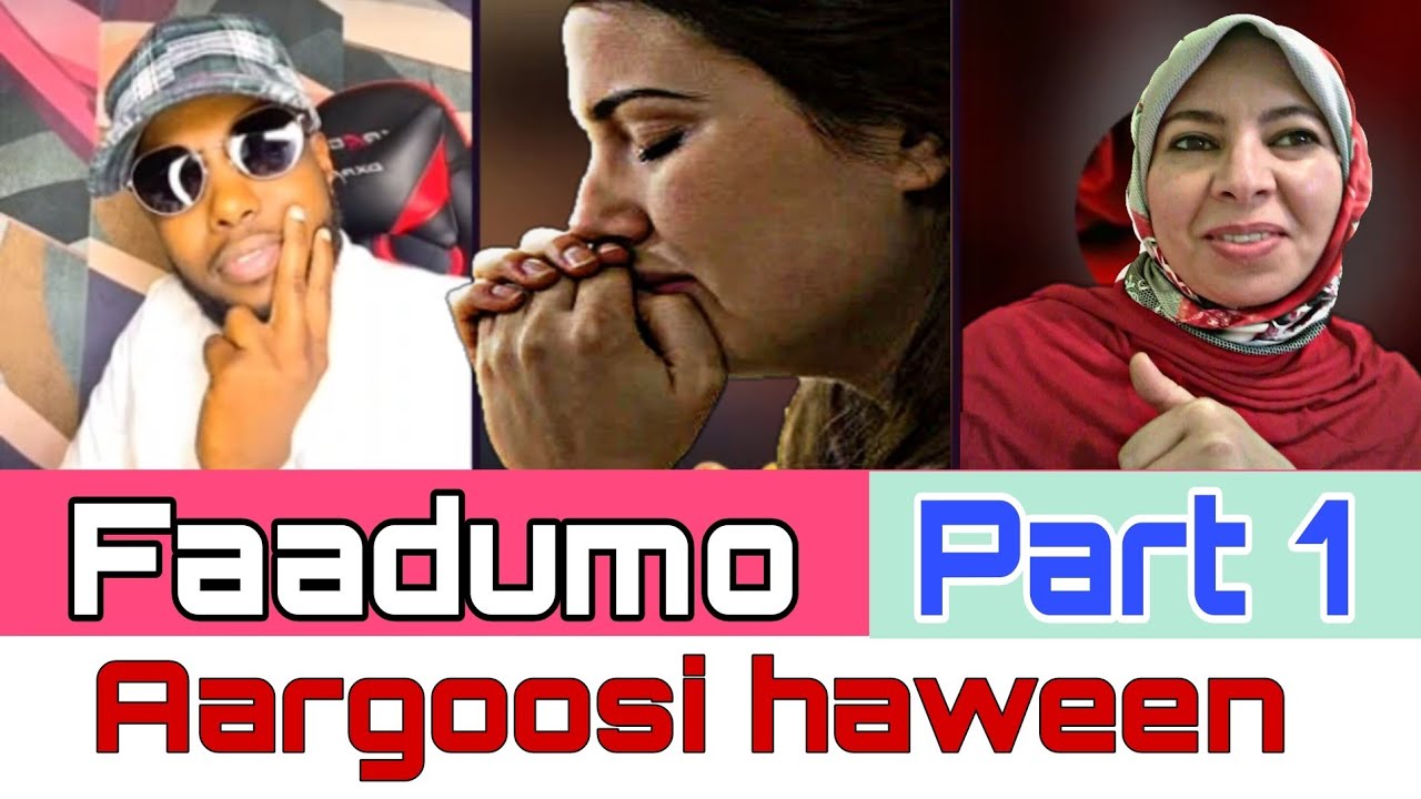 QISO FAADUMO (PART 1) EDADAYBA NINKAAN JECLAA INANTEEDA U AROOSTAY ANA GARAC IGU SHEEGTAY