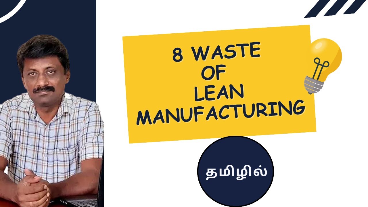 Lean Manufacturing | TIM WOODS 7 Wastes  in Tamil / Lean coach vijaybabu / agam 5S consultancy