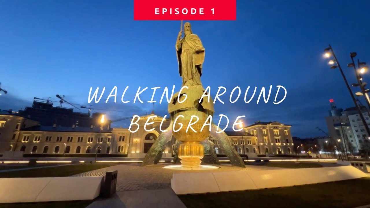 Walking around Belgrade at night