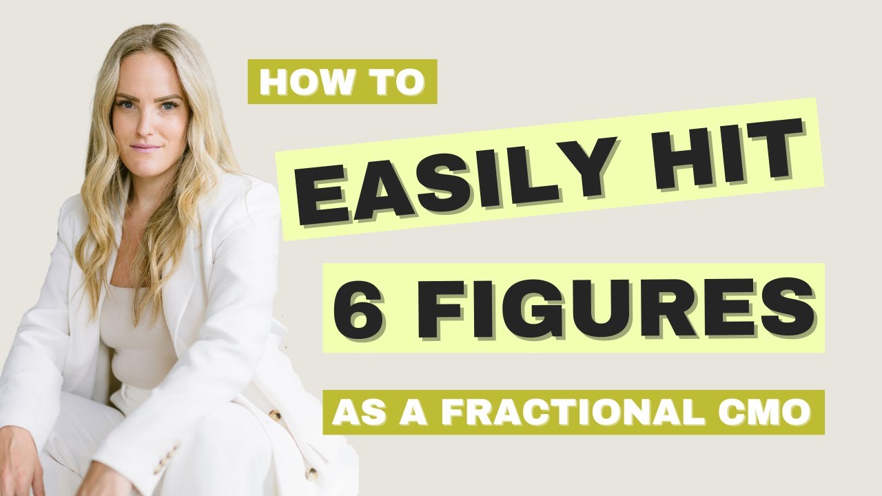 How to EASILY Hit 6 Figures as a Fractional CMO With 1-2 Clients