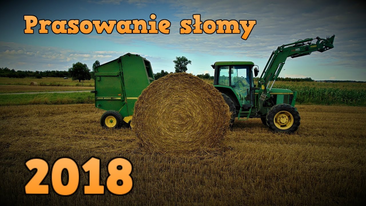 HIT Prasowanie Słomy 2018 John Deere 6200+John Deere  550