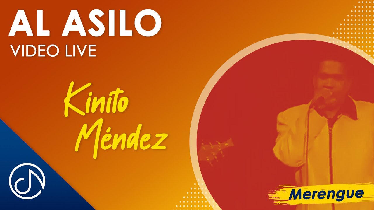 Al ASILO 🎶 - Kinito Méndez, Fiesta Rengue [Video Live]