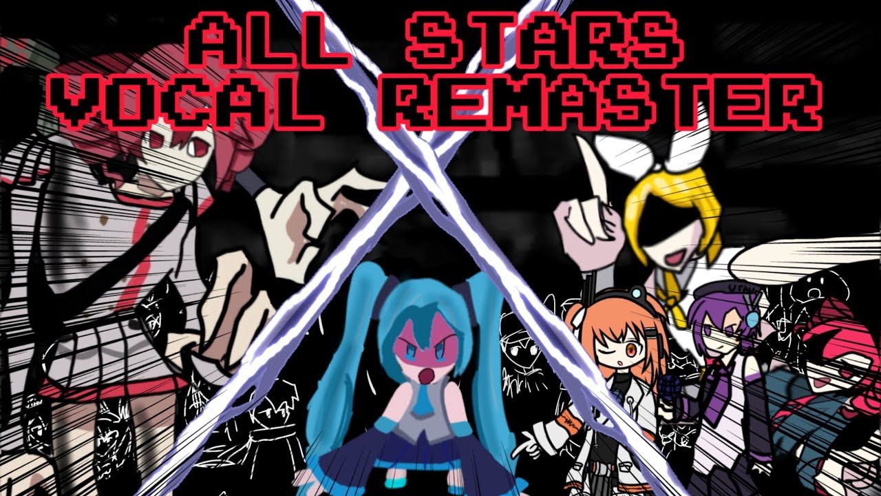 All stars vocal remaster  VOCALOID cover vsteto