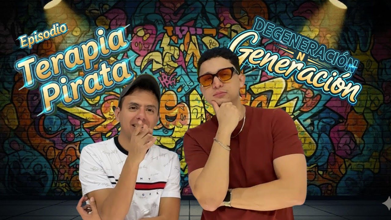 "ME CAGUA LA AMIGUITA DE MI NOVIO" / Episodio 14 - "Terapia Pirata 5"