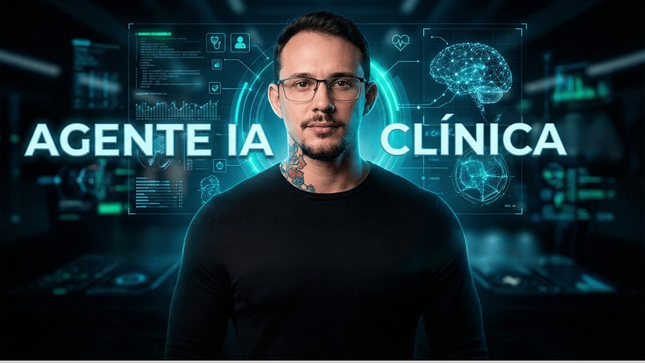 Agente de IA para Clínicas - Como Automatizar Atendimento, Agendamento e Vendas no WhatsApp