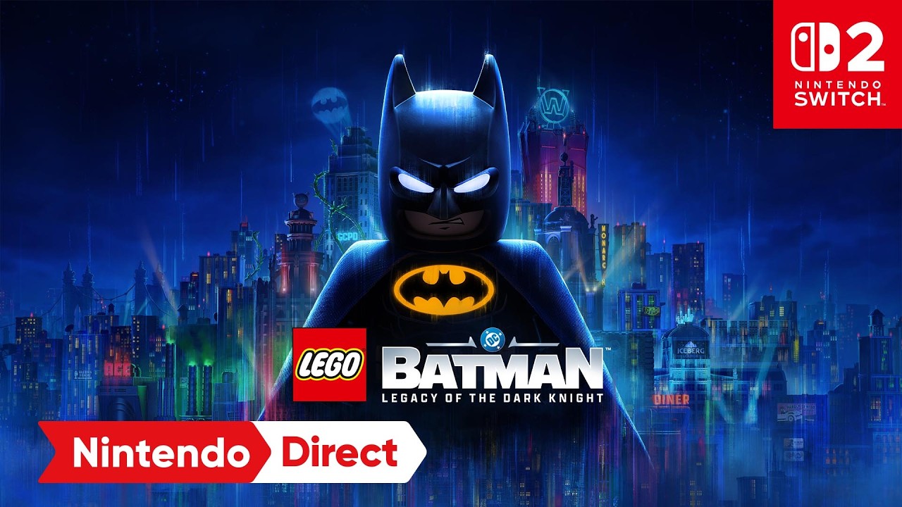 LEGO Batman: Legacy of the Dark Knight &ndash; Nintendo Direct 9.9.2026