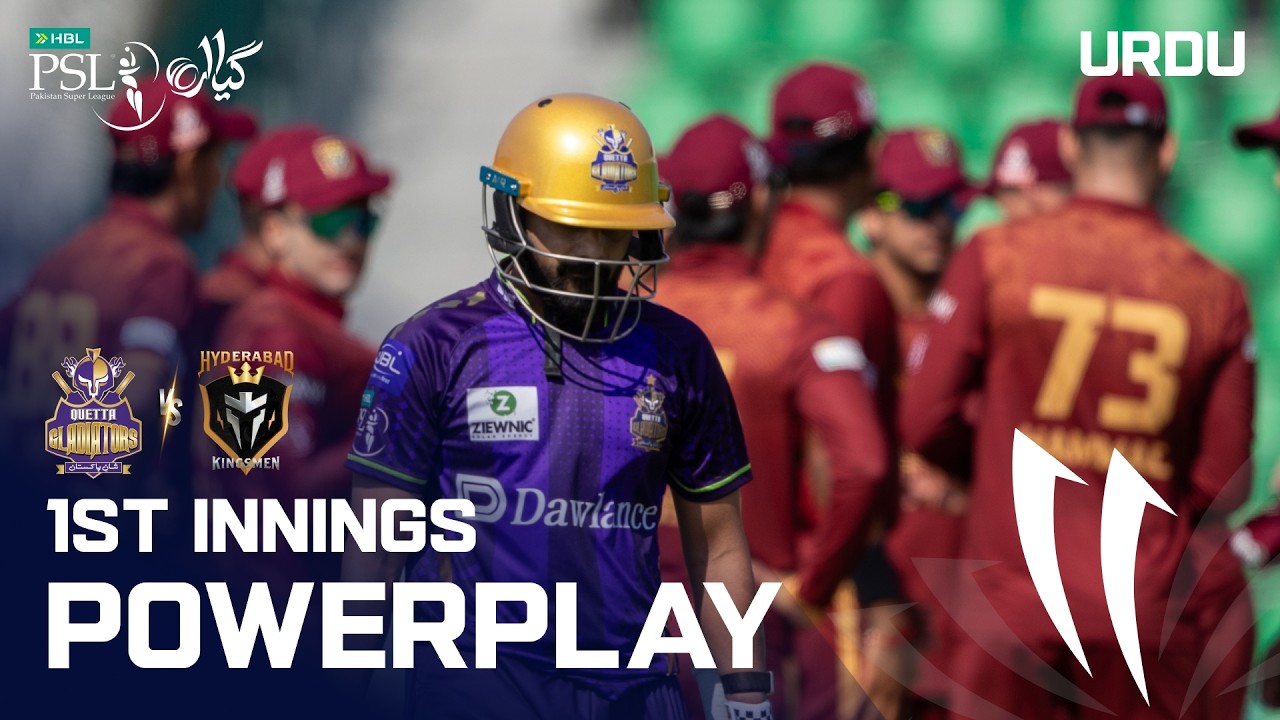 1st Innings Powerplay | Quetta Gladiators vs Hyderabad Kingsmen | Urdu | M 5 | HBL PSL 11 | MZB1U