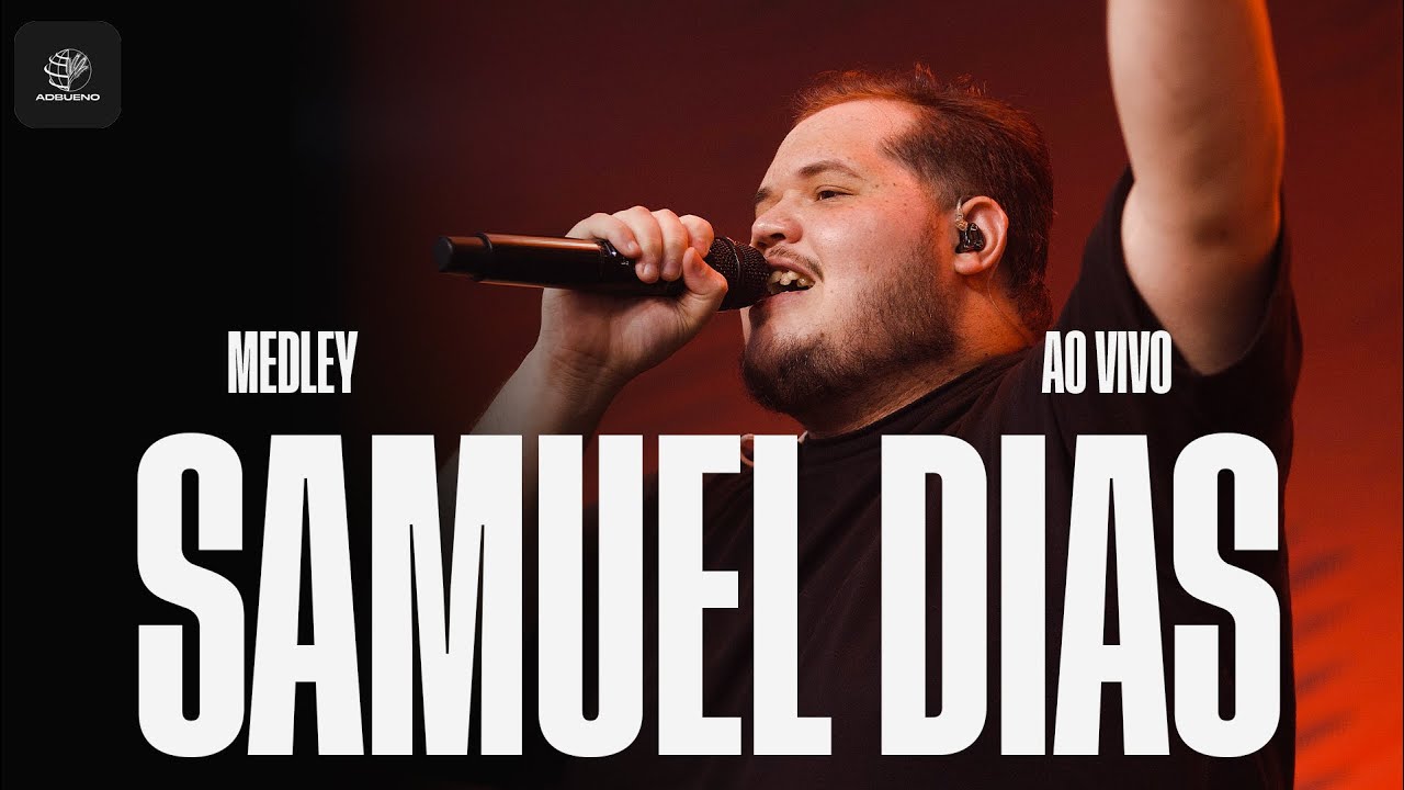 MEDLEY | SAMUEL DIAS | ‪‪‪‪‪‪‪‪‪‪@samueldiasoficial_ | Ao Vivo Na AD Bueno