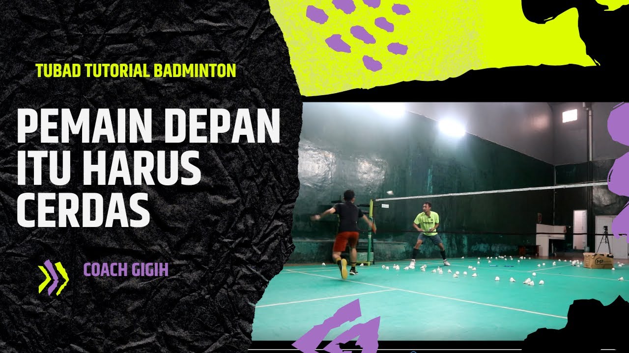 Basic Mejadi Pemain Depan Yang Handal| Tutorial Badminton | With Gigih Coach