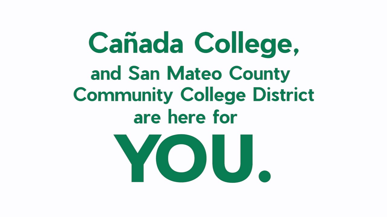 SMCCCD Here For You &ndash; Ca&ntilde;ada College